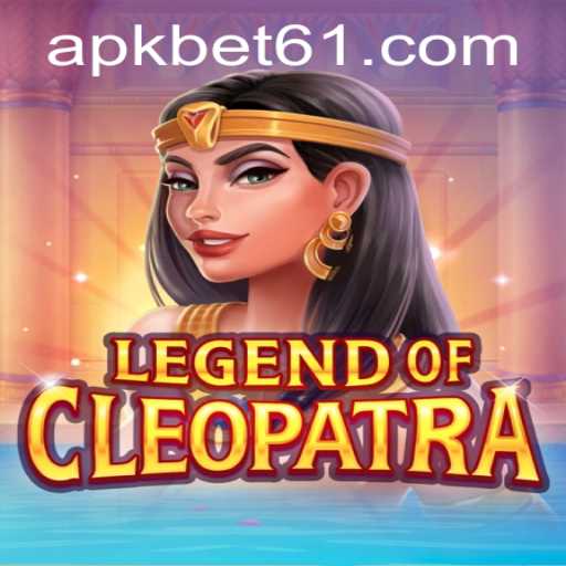 Unlock the Secrets of 'LegendOfCleopatra' with Bet61 PH Login